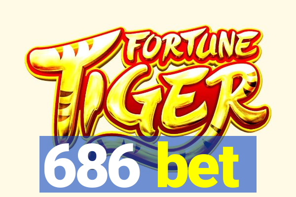 686 bet